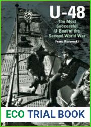 U-48 The Most Successful U-Boat of the Second World War