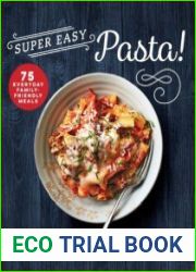 Super Easy Pasta! Simple and Delicious Dinner Solutions
