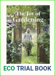 The Joy of Gardening