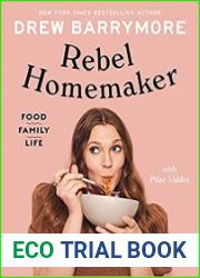 Rebel Homemaker Food, Family, Life