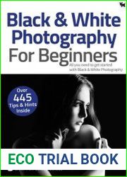 Black and White Photography For Beginners