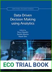 Data Driven Decision Making using Analytics (Computational Intelligence Techniques)