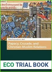 Papacy, Crusade, and Christian-Muslim Relations