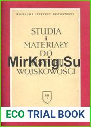 Studia i Materialy do Historii Wojskowosci. Tom 7 Czesc 1