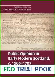 Public Opinion in Early Modern Scotland, c.1560–1707