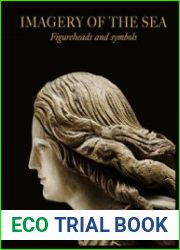 The Imagery of the Sea Figureheads and Symbols