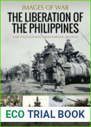 The Liberation of the Philippines (Images of War)