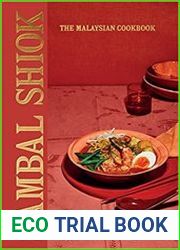 Sambal Shiok The Malaysian Cookbook