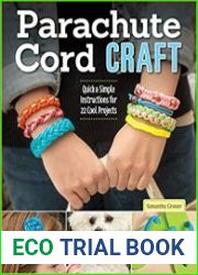Parachute Cord Craft Quick & Simple Instructions for 22 Cool Projects
