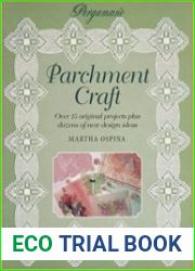 Parchment Craft Over 15 Original Projects Plus Dozens of New Design Ideas