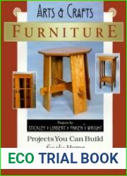 Arts & Crafts Furniture Projects You Can Build for the Home (Woodworker|s Library)