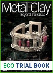 Metal Clay Beyond the Basics