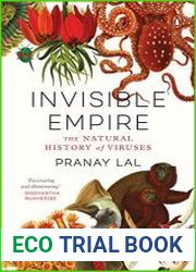 Invisible Empire The Natural History of Viruses