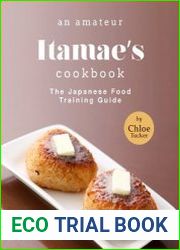 An Amateur Itamae|s Cookbook The Japanese Food Training Guide