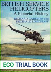 British Service Helicopters A Pictorial History
