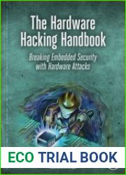 The Hardware Hacking Handbook