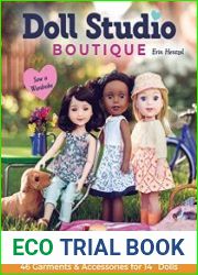Doll Studio Boutique Sew a Wardrobe; 46 Garments & Accessories for 14” Dolls