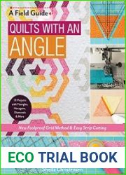 Quilts with an Angle New Foolproof Grid Method & Easy Strip Cutting