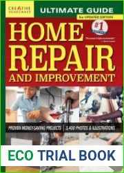 Ultimate Guide to Home Repair and Improvement Proven Money-Saving Projects; 3,400 Photos & Illustrations, 3rd Edition