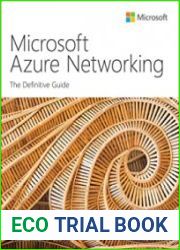 Microsoft Azure Networking The Definitive Guide