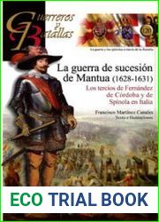 La Guerra de Sucesion de Mantua (1628-1631) (Guerreros y Battallas 120)