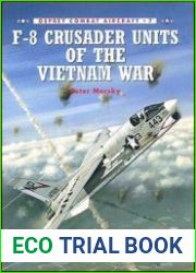 Osprey Combat Aircraft 7 - F-8 Crusader Units of the Vietnam War