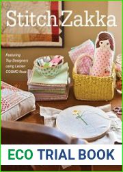 Stitch Zakka 22 Projects to Sew & Embellish - 25 Embroidery Stitches