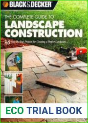 Black & Decker The Complete Guide to Landscape Construction 60 Step-by-step Projects for Creating a Perfect Landscape