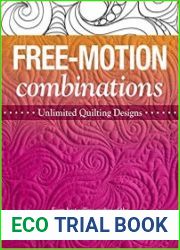 Free-Motion Combinations Unlimited Quilting Designs