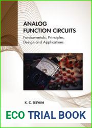 Analog Function Circuits Fundamentals, Principles, Design and Applications