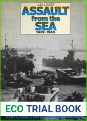 Assault From the Sea 1939-45 The Craft, the Landings, the Men