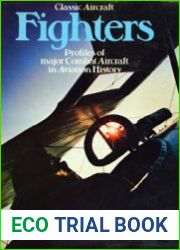 Fighters Profiles of Major Combat Aircraft in Aviation History