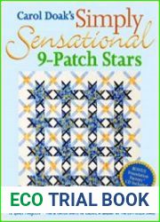 Carol Doak|s Simply Sensational 9-Patch 12 Quilt Projects Mix & Match Units to Create a Galaxy of Paper-Pieced Stars
