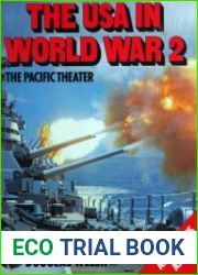 The USA in World War 2 The Pacific Theater