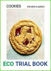 Cookies The New Classics A Baking Book