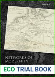 Networks of Modernity. Germany in the Age of the Telegraph, 1830-1880