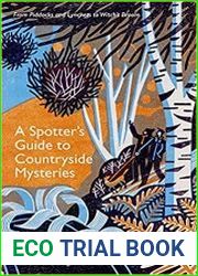 A Spotter|s Guide to Countryside Mysteries From Piddocks and Lynchets to Witch|s Broom