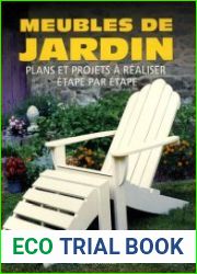 Meubles de jardin Plans et projets ? r?aliser ?tape par ?tape (French)