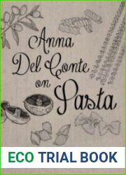 Anna Del Conte on Pasta