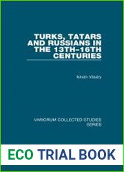Turks, Tatars and Russians in the 13th–16th Centuries