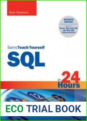 Sams Teach Yourself SQL in 24 Hours, 7th Edition (Rough Cuts)