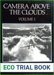 Camera Above the Clouds The Aviation Photographs of Charles E. Brown
