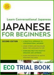 Japanese for Beginners Learning Conversational Japanese, 2nd Edition