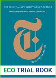 The Essential New York Times Cookbook The Recipes of Record