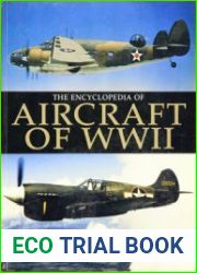 The Encyclopedia of Aircraft of WWII