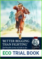 "Better Begging than Fighting" The Royalist Army in Exile in the War against Cromwell 1656-1660