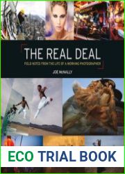The Real Deal Field Notes from the Life of a Working Photographer