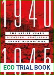 The Hitler Years Disaster, 1940-1945, 2021 Edition