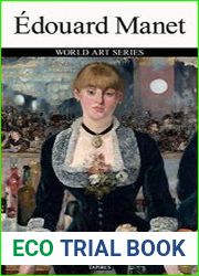 Edouard Manet World Art Series
