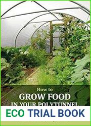 How to Grow Food in Your Polytunnel All Year Round